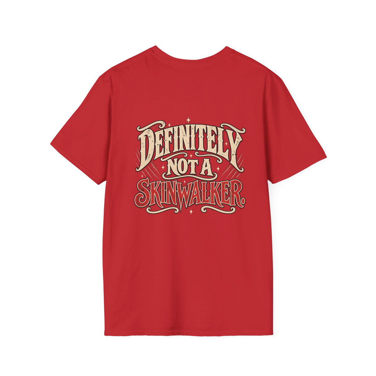 Definitely Not a Skinwalker T-Shirt — Red ~ Front Logo Back Design