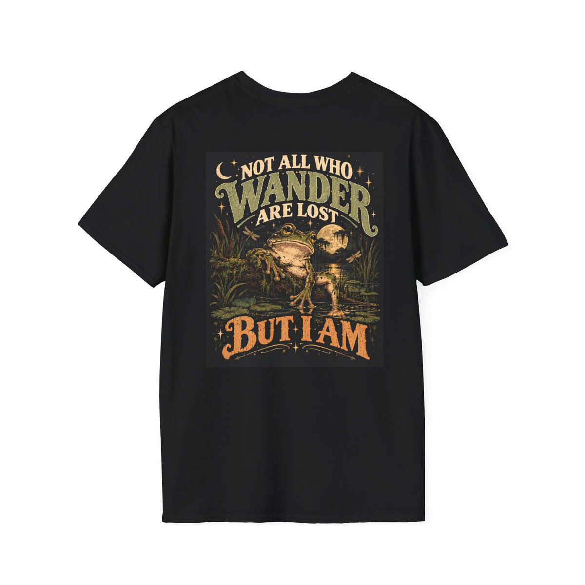 Not All Who Wander Are Lost… But I Am — Frog Graphic Tee